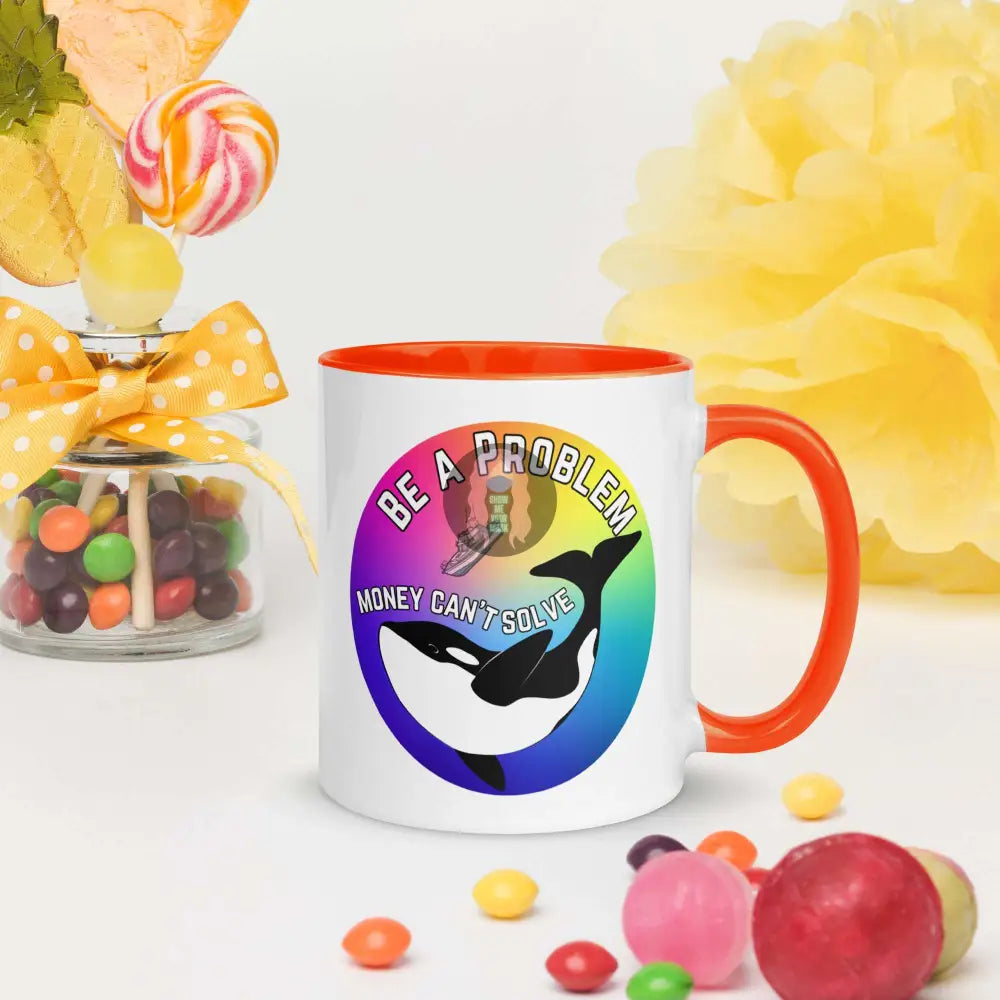 Pride, Orca "Be a Problem" Mug with Color Inside -  from Show Me Your Mask Shop by Show Me Your Mask Shop - Mugs