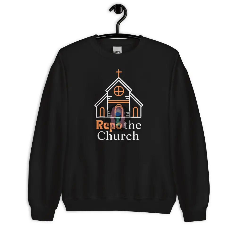 ’Repo The Church’ Unisex Sweatshirt Black / S