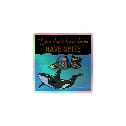 Spite Orca Holographic Stickers 3″×3″