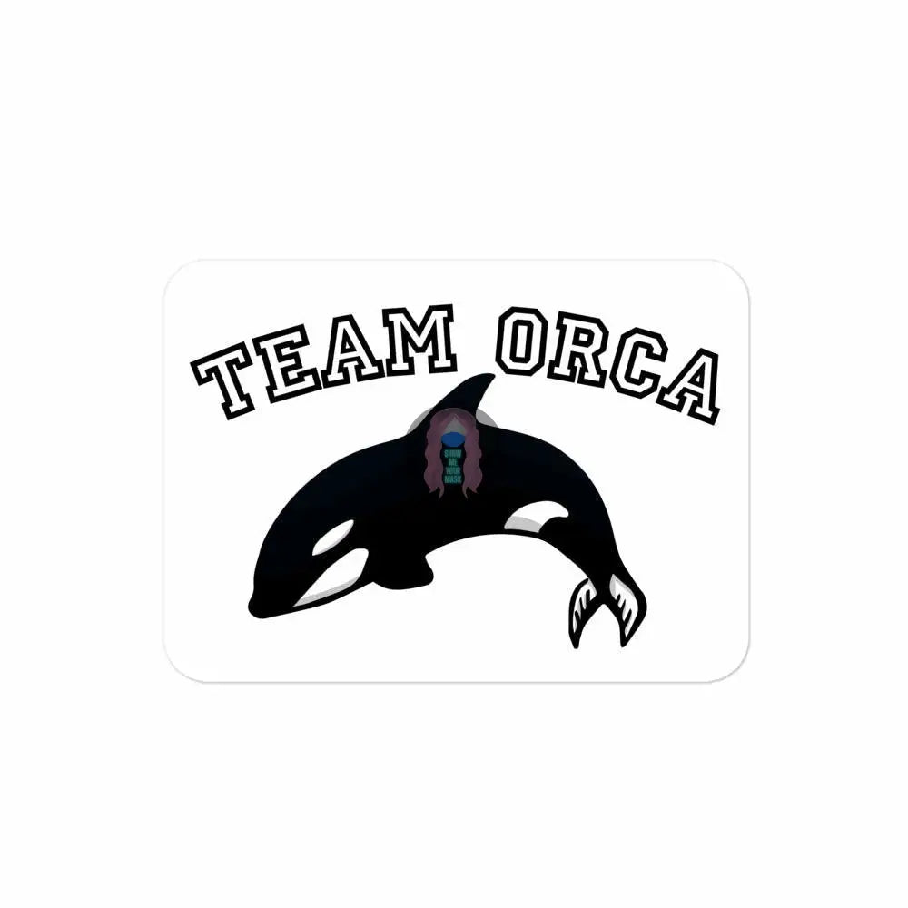 "Team Orca" Bubble-free stickers -  from Show Me Your Mask Shop by Show Me Your Mask Shop - Stickers