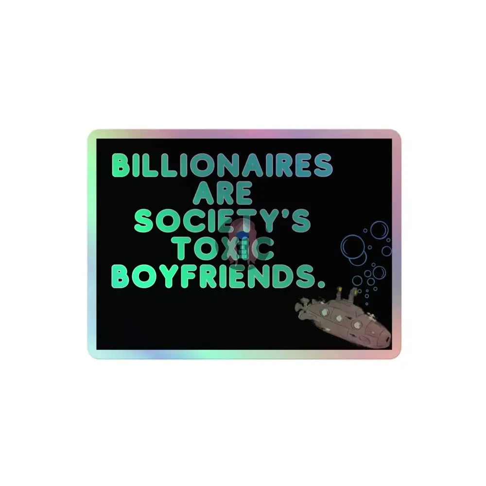 "Toxic Billionaires" Holographic stickers -  from Show Me Your Mask Shop by Show Me Your Mask Shop - Stickers